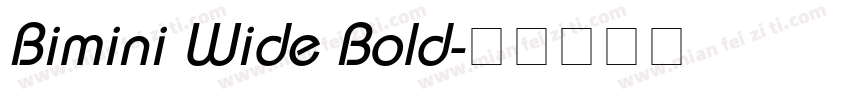Bimini Wide Bold字体转换